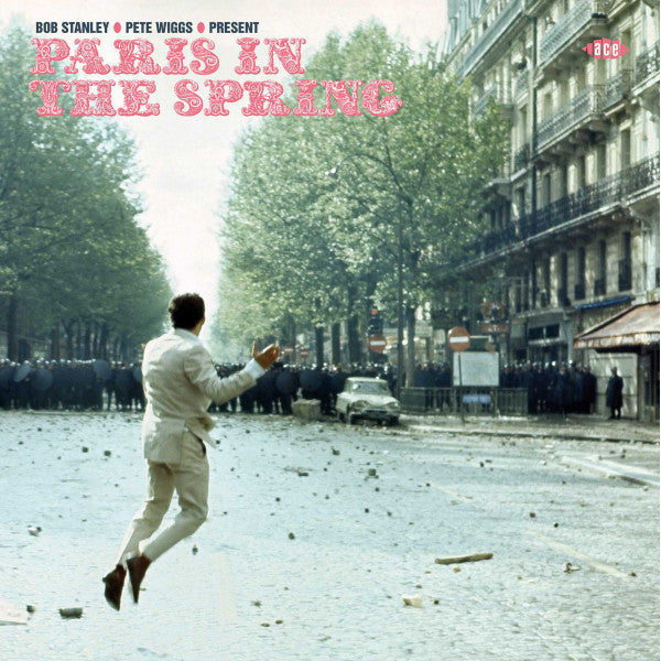 Various Artists | Bob Stanley & Pete Wiggs Present Paris in the Spring (Comp.) | Album