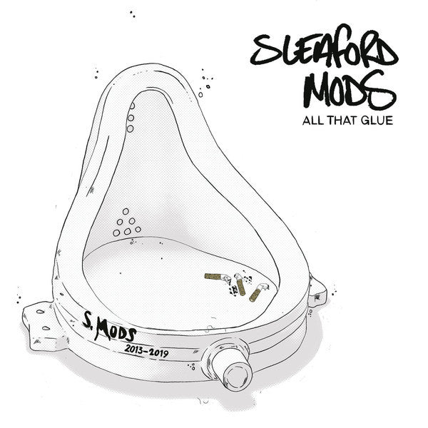 Sleaford Mods | All That Glue (Comp.) | Album