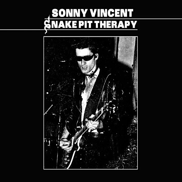 Sonny Vincent | Snake Pit Therapy | Album