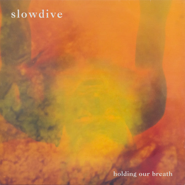 Slowdive | Holding Our Breath (EP) | Album