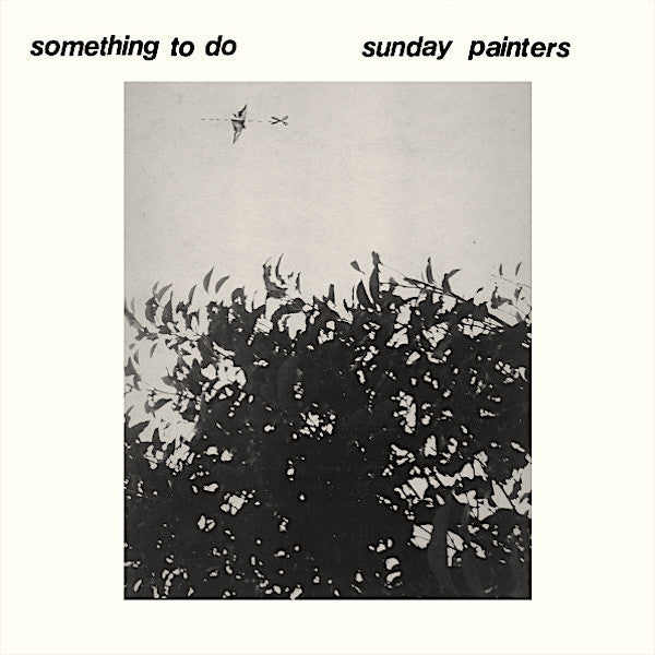 Sunday Painters | Something To Do | Album