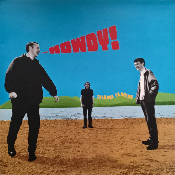 Teenage Fanclub - Howdy! 180gm Vinyl LP + 7" Single