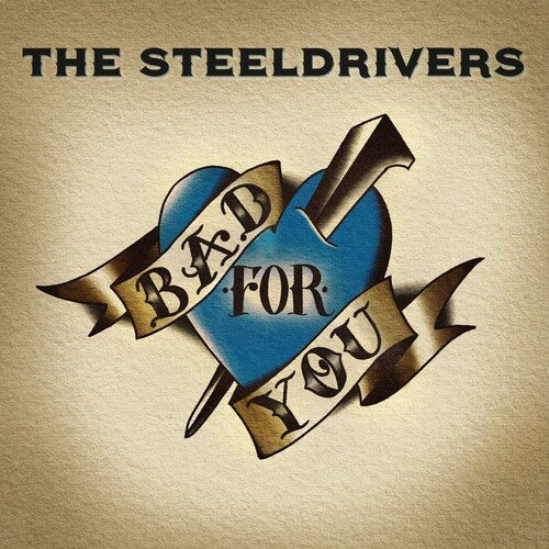 SteelDrivers - Bad For You Vinyl