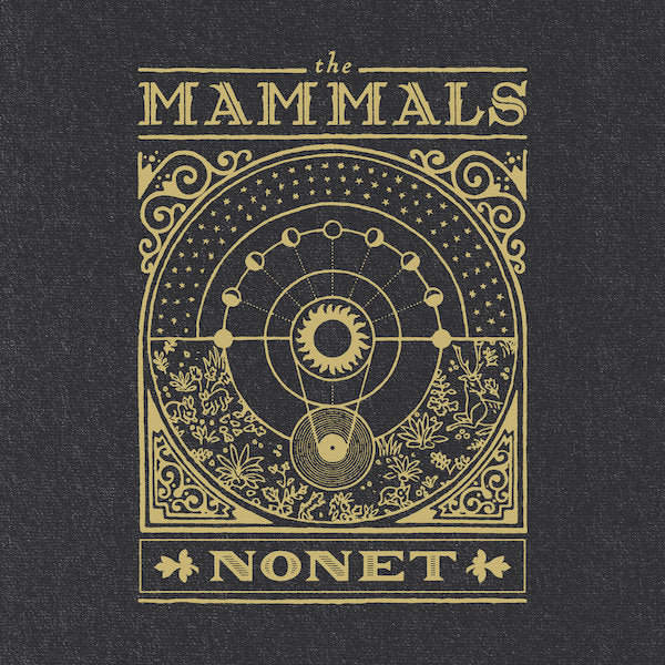 The Mammals | Nonet | Album