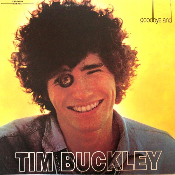 Tim Buckley | Goodbye And Hello | Album