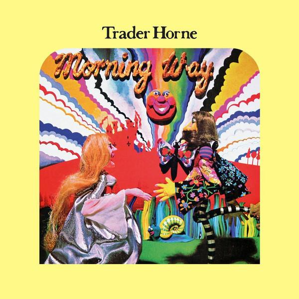 Trader Horne | Morning Way | Album