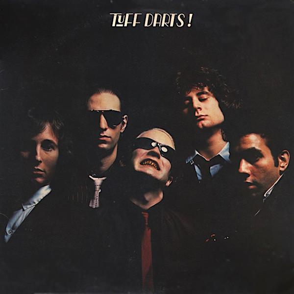 Tuff Darts | Tuff Darts! | Album