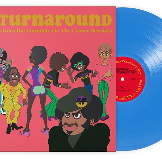 Miles Davis - Turnaround Rare Miles From The Complete On The Corner Sessions Sky Blue Vinyl LP RSD 2023