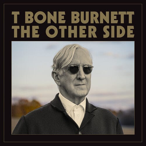 T-Bone Burnett - The Other Side LP NEW