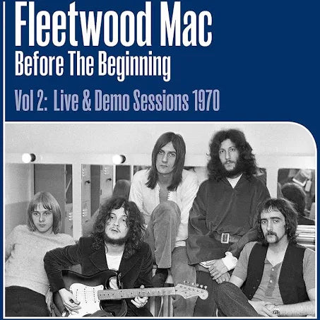 Fleetwood Mac - Before The Beginning Vol 2: Live & Demo Sessions 1970 Vinyl 3 LP