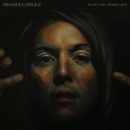 Brandi Carlile - BY THE WAY I FORGIVE YOU Vinyl