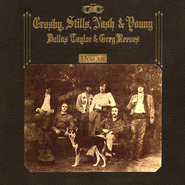 Crosby Stills Nash & Young - Deja Vu (2021 re-master)