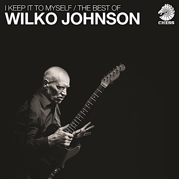 Wilko Johnson | I Keep it to Myself - The Best of Wilko Johnson (Comp.) | Album