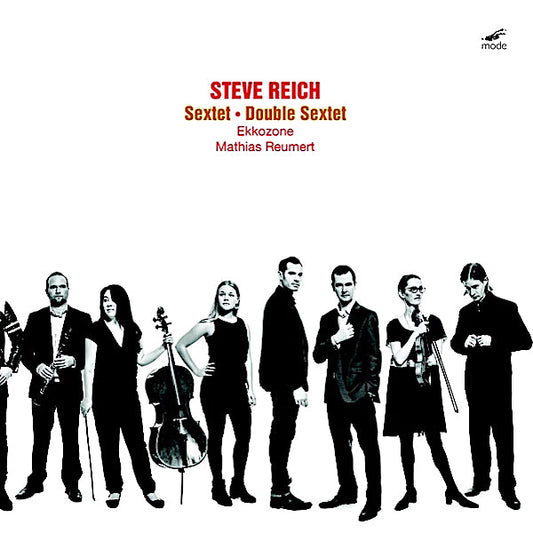 Steve Reich | Sextet/Double Sextet (w/ Ekkozone) | Album