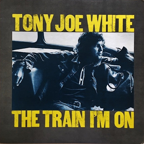 Tony Joe White | The Train I'm On | Album