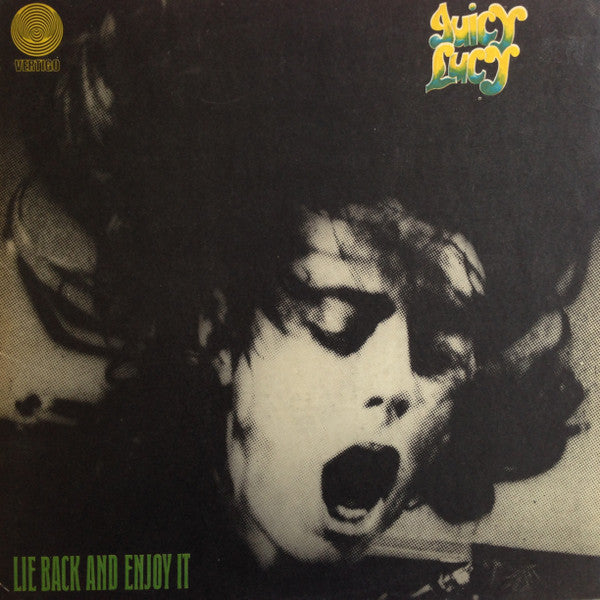 Juicy Lucy – Lie Back And Enjoy It - ORIGINAL 1970 ISSUE VINYL LP