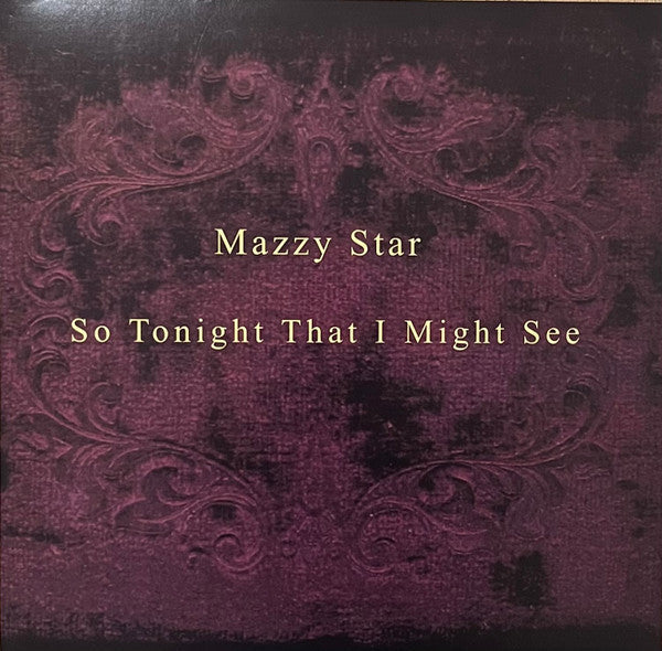Mazzy Star - So Tonight That I Might See Vinyl LP