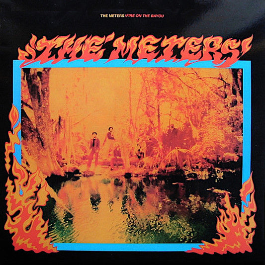 The Meters | Fire on the Bayou | Album