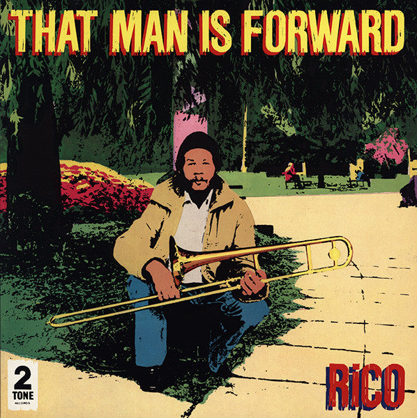Rico Rodriguez | That Man is Forward | Album