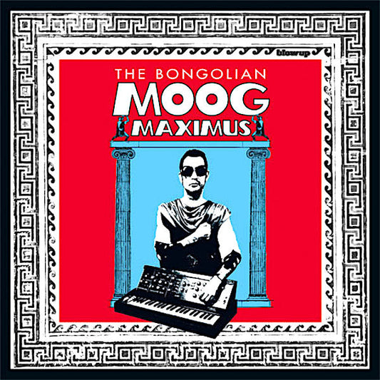 The Bongolian | Moog Maximus | Album