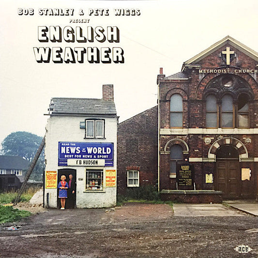 Various Artists | Bob Stanley & Pete Wiggs Present English Weather (Comp.) | Album