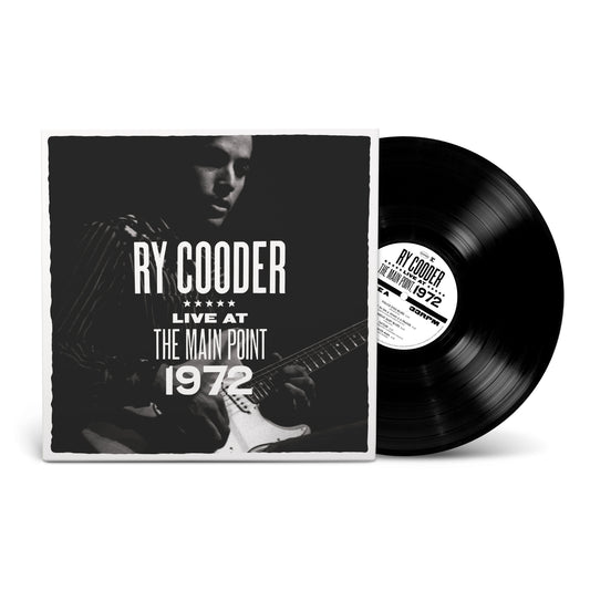 Ry Cooder - The Main Point - Live 1972  - VINYL LP - NEW (RSD25)