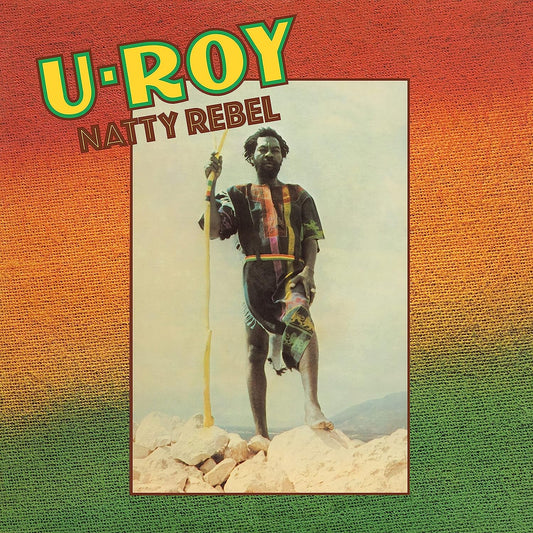 U-Roy – Natty Rebel - GREEN COLOURED VINYL 180 GRAM LP (used)