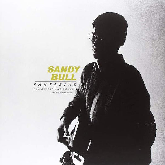 Sandy Bull | Fantasias for Guitar and Banjo | Album