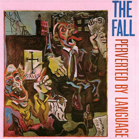 The Fall | Perverted by Language | Album