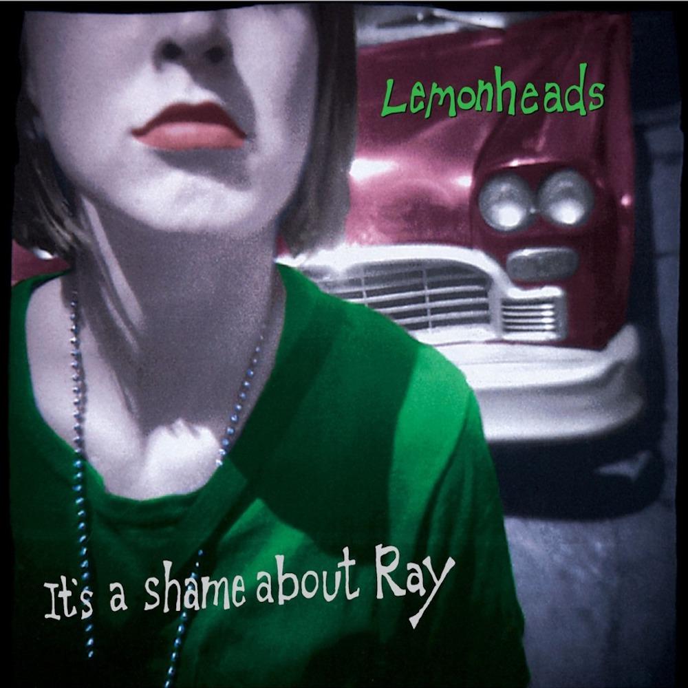 The Lemonheads | It's A Shame About Ray | Album