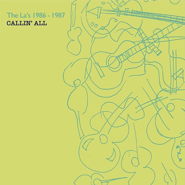 The La's | Callin' All - The La's 1986-1987 (Arch.) | Album
