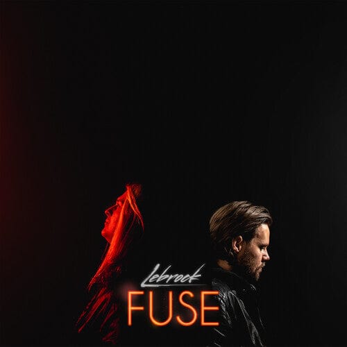Lebrock - Fuse LP NEW