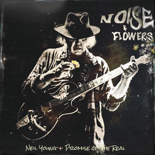 Neil Young + Promise Of The Real - Noise And Flowers 2LP NEW